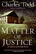 A Matter of Justice: An Inspector Ian Rutledge Mystery