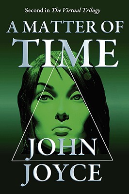 A Matter of Time - Joyce, John, Dr.