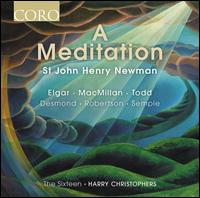 A Meditation: St John Henry Newman - Ben Davies (bass); Eamonn Dougan (bass); Elisabeth Paul (alto); Jeremy Budd (tenor); Julie Cooper (soprano);...