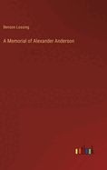 A Memorial of Alexander Anderson