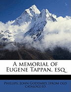 A Memorial of Eugene Tappan. Esq