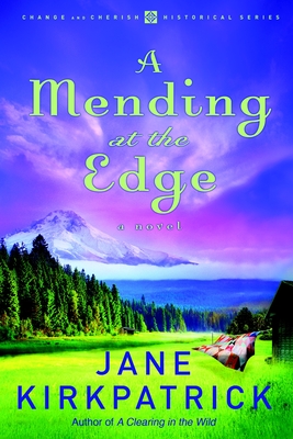 A Mending at the Edge - Kirkpatrick, Jane