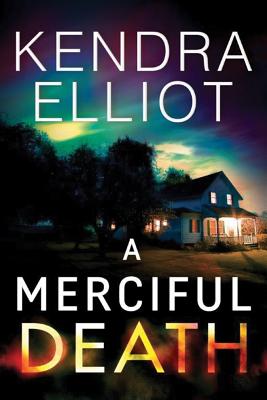 A Merciful Death - Elliot, Kendra