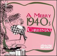 A Merry 1940s Christmas - Various Artists