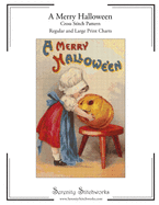 A Merry Halloween Cross Stitch Pattern: Regular and Large Print Cross Stitch Pattern