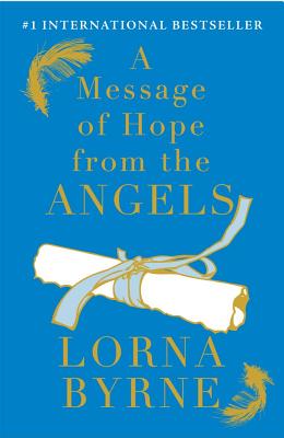 A Message of Hope from the Angels - Byrne, Lorna