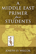 A Middle East Primer for Students