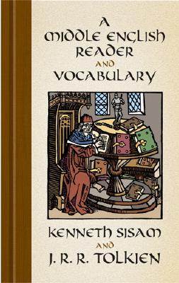 A Middle English Reader and a Middle English Vocabulary - Sisam, Kenneth, and Tolkien, J R R
