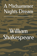 A Midsummer Nights Dream