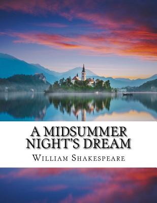 A Midsummer Night's Dream - William Shakespeare