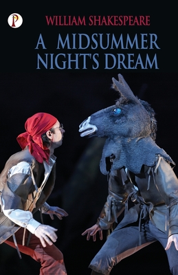 A Midsummer Night's Dream - Shakespeare, William