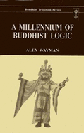 A Millennium of Buddhist Logic