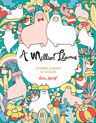 A Million Llamas: Lovable Llamas to Color - Mayo, Lulu