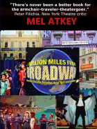 A Million Miles from Broadway -- Musical Theatre Beyond New York and London