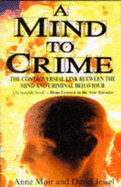 A Mind to Crime - Moir, Anne, and Jessel, David
