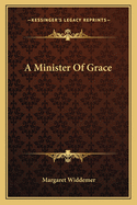 A Minister of Grace