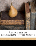 A Ministry of Education in the South