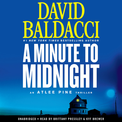 A Minute to Midnight - Baldacci, David, and Pressley, Brittany (Read by), and Brewer, Kyf (Read by)