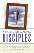 A Model for Making Disciples