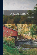 A Modern City: Providence, Rhode Island and its Activities