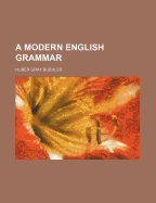 A Modern English Grammar