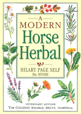A Modern Horse Herbal - Page Self, Hilary, and Couzens, Tim