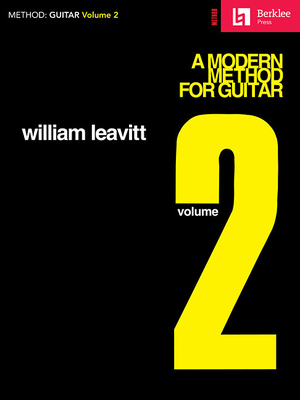 A Modern Method for Guitar - Volume 2: Guitar Technique - Leavitt, William