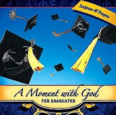 A Moment with God for Graduates - Walker, Maribeth