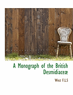 A Monograph of the British Desmidiace
