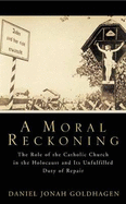 A Moral Reckoning