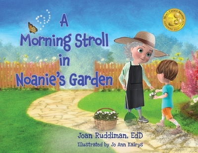 A Morning Stroll in Noanie's Garden - Ruddiman Edd, Joan