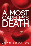 A Most Careless Death