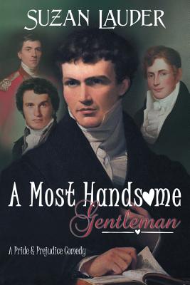 A Most Handsome Gentleman - Lauder, Suzan, and Taylor, Janet (Cover design by), and Warner, Gail (Editor)