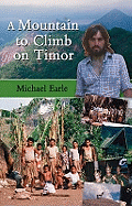 A Mountain to Climb on Timor