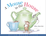 A Mouse in the House - 