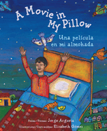 A Movie in My Pillow / Una Pelcula En Mi Almohada