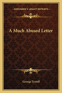 A Much Abused Letter
