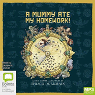 A Mummy Ate My Homework