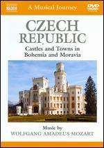 A Musical Journey: Czech Republic - Castles and Towns in Bohemia and Moravia