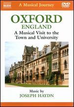 A Musical Journey: Oxford, England - A Musical Visit to the Town and University