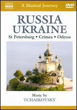 A Musical Journey: Russia/Ukraine - St. Petersburg/Crimea/Odessa