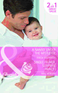 A Nanny Under The Mistletoe: A Nanny Under the Mistletoe / Single Father, Surprise Prince!