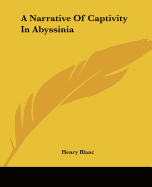 A Narrative Of Captivity In Abyssinia