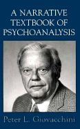 A Narrative Textbook of Psychoanalysis - Giovacchini, Peter L