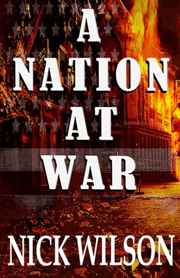 A Nation At War - Wilson, Nick