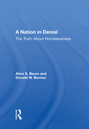 A Nation in Denial: The Truth about Homelessness