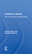 A Nation in Denial: The Truth about Homelessness