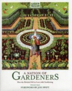 A Nation of Gardeners: How the British Fell in Love with Gardening