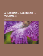 A National Calendar Volume 4
