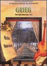 A Naxos Musical Journey: Grieg - Peer Gynt Suites 1 & 2 "Scenes of Norway"
